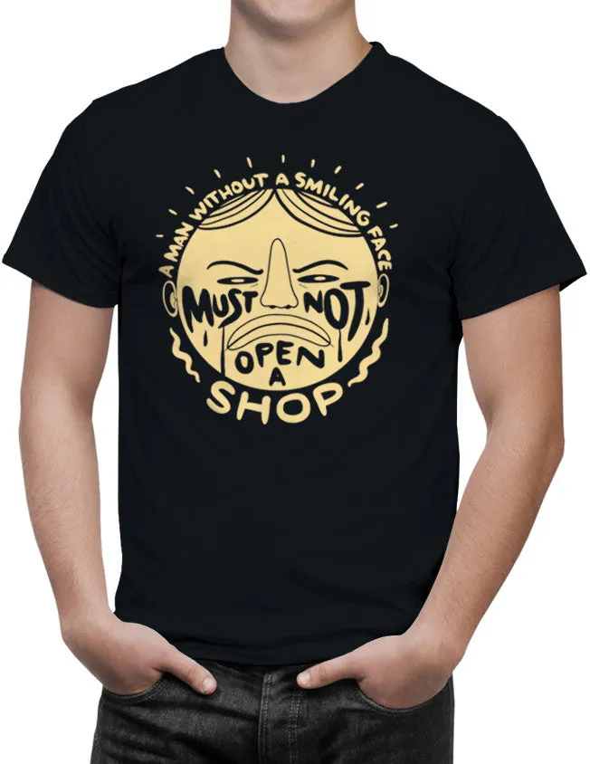 Man Without Smiling Face Chinese Proverb Unisex T-Shirt